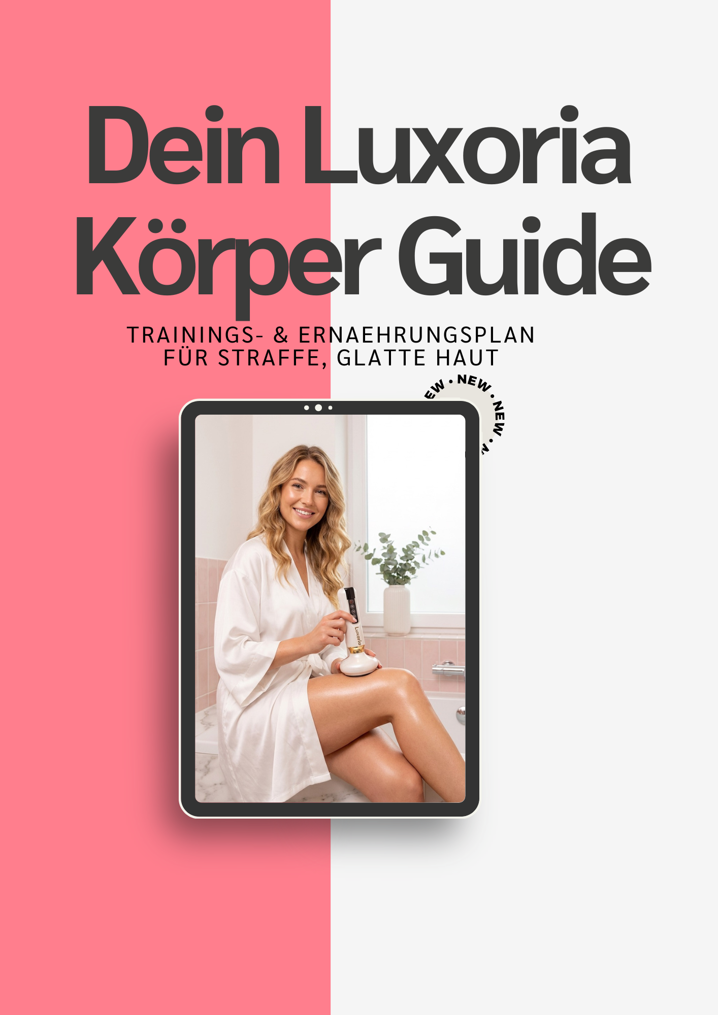 Luxoria Body Guide – Dein Weg zu strafferer Haut