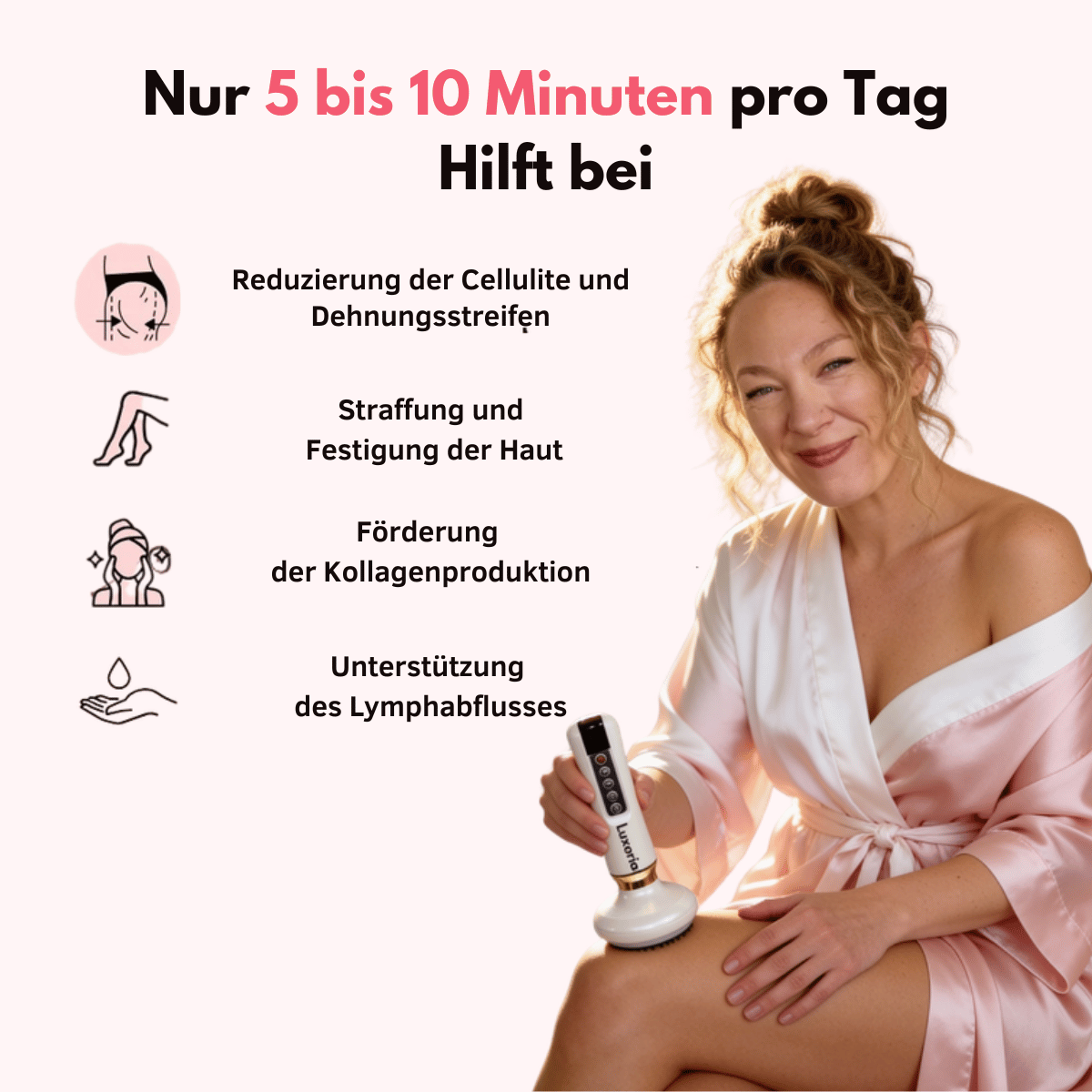 LuxyShape Anwendung - 5-10 Minuten pro Tag